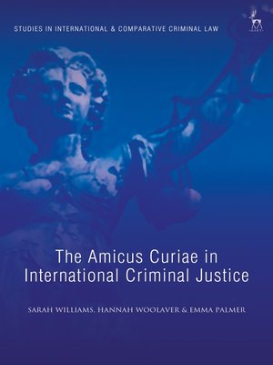 cover image of The Amicus Curiae in International Criminal Justice